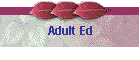 Adult Ed